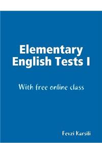 Elementary English Tests I