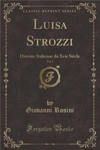 Luisa Strozzi, Vol. 1