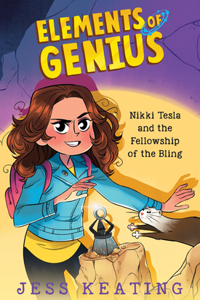 Nikki Tesla and the Fellowship of the Bling (Elements of Genius #2), 2
