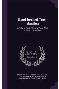 Hand-book of Tree-planting