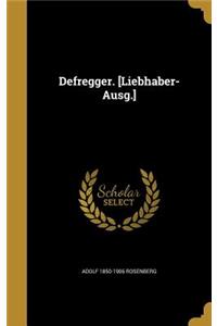 Defregger. [Liebhaber-Ausg.]