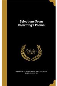 Selections From Browning's Poems