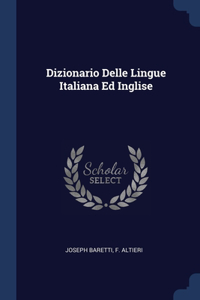 DIZIONARIO DELLE LINGUE ITALIANA ED INGL