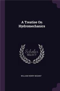 A Treatise On Hydromechanics