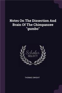 Notes On The Dissection And Brain Of The Chimpanzee 