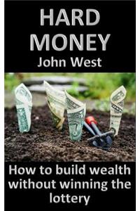 Hard Money