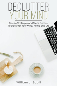 Declutter Your Mind