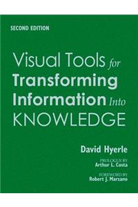 Visual Tools for Transforming Information Into Knowledge
