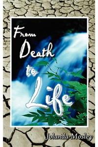 From Death to Life