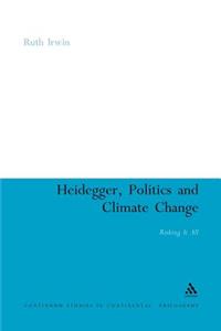 Heidegger, Politics and Climate Change