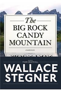 The Big Rock Candy Mountain