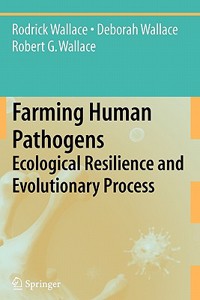 Farming Human Pathogens