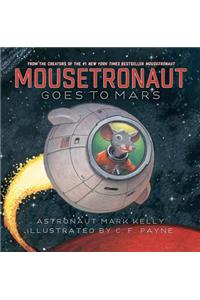 Mousetronaut Goes to Mars