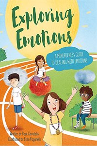 Mindful Me: Exploring Emotions: A Mindfulness Guide to Dealing with Emotions