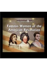 Famous Women Of the American Revolution
