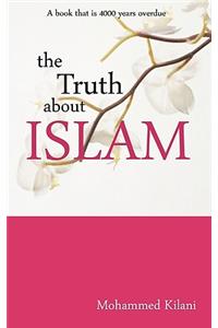 The Truth About Islam