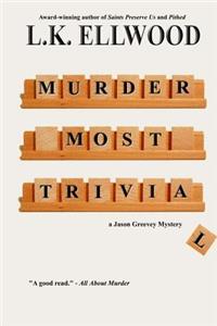 Murder Most Trivial