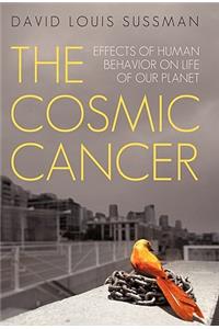 The Cosmic Cancer