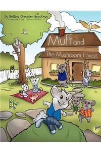 Muff and The Mushroom Forest