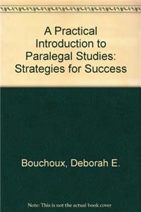 A Practical Introduction to Paralegal Studies