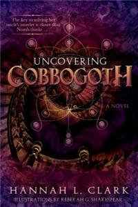 Uncovering Cobbogoth