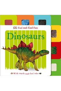 Feel and Find Fun: Dinosaurs