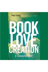 The Book of Love and Creation