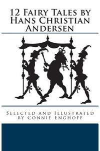 12 Fairy Tales by Hans Christian Andersen