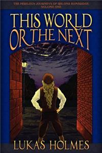 This World or the Next