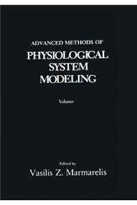 Advanced Methods of Physiological System Modeling