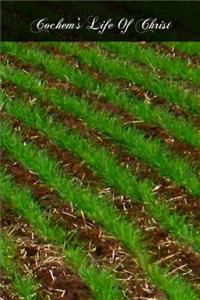 Cochem's Life Of Christ