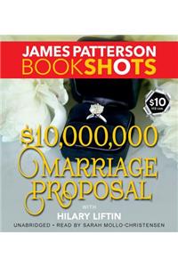 $10,000,000 Marriage Proposal Lib/E