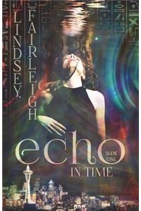 Echo in Time