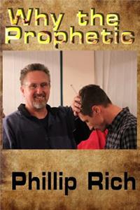 Why the Prophetic