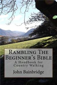 Rambling: Some Thoughts on Country Walking