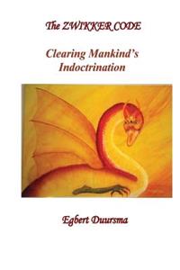Zwikker Code: clearing mankind's indoctrination