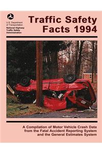 Traffic Safety Facts 1994