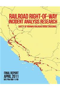 Railroad Right-of-Way Incident Analysis Research