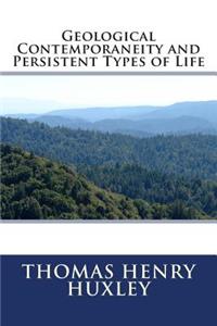 Geological Contemporaneity and Persistent Types of Life