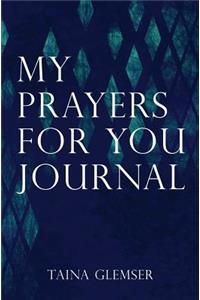 My Prayers for You Journal