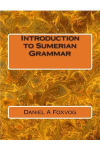Introduction to Sumerian Grammar