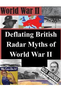 Deflating British Radar Myths of World War II