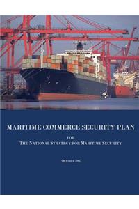 Maritime Commerce Security Plan for The National Strategy for Maritime Security