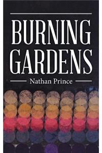 Burning Gardens