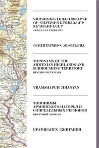 Toponyms of the Armenian Highlands and Surrounding Territory