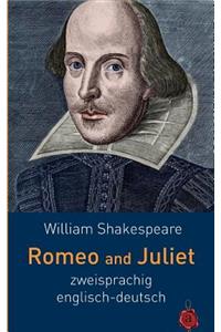 Romeo and Juliet. Shakespeare. Zweisprachig