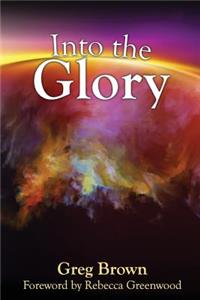 Into the Glory