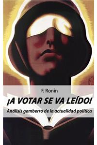 ¡A votar se va leído!