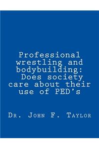 Professional wrestling and bodybuilding