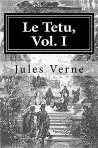 Le Tetu, Vol. I